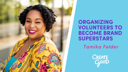 Organizing Volunteers to Become Brand Superstars